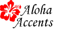 Aloha Accents Hawaii